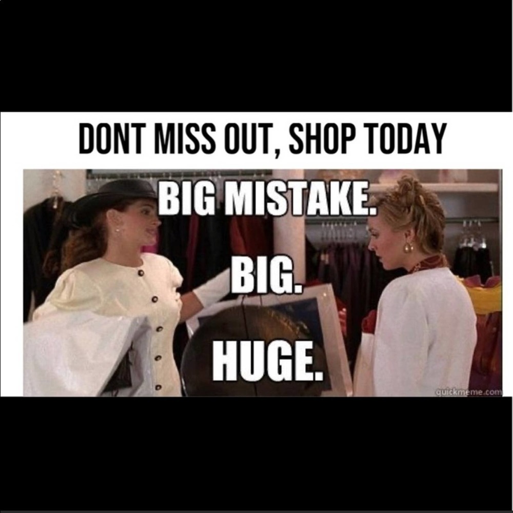 DON’T MISS OUT, SHOP TODAY